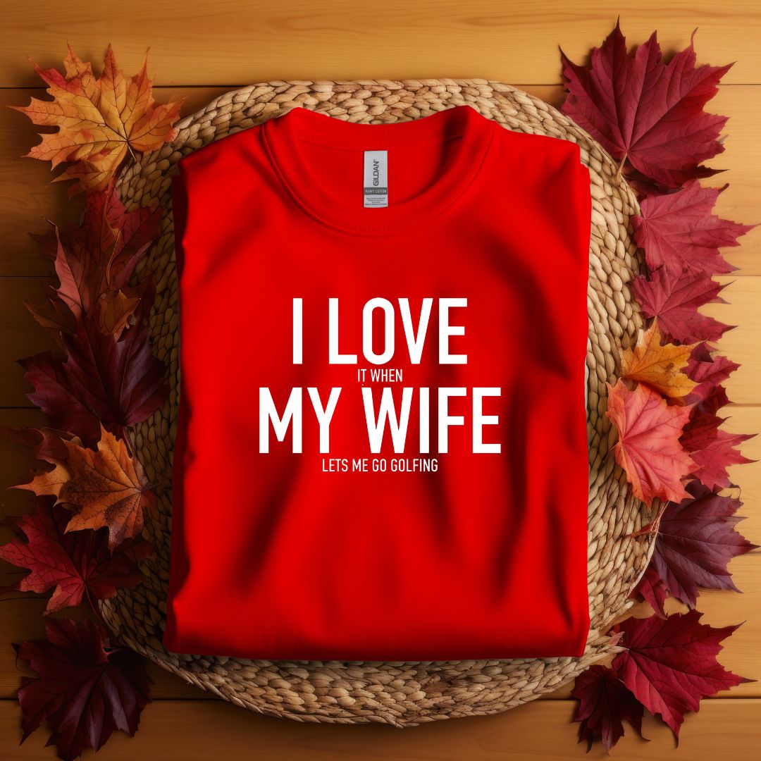 I Love My Wife